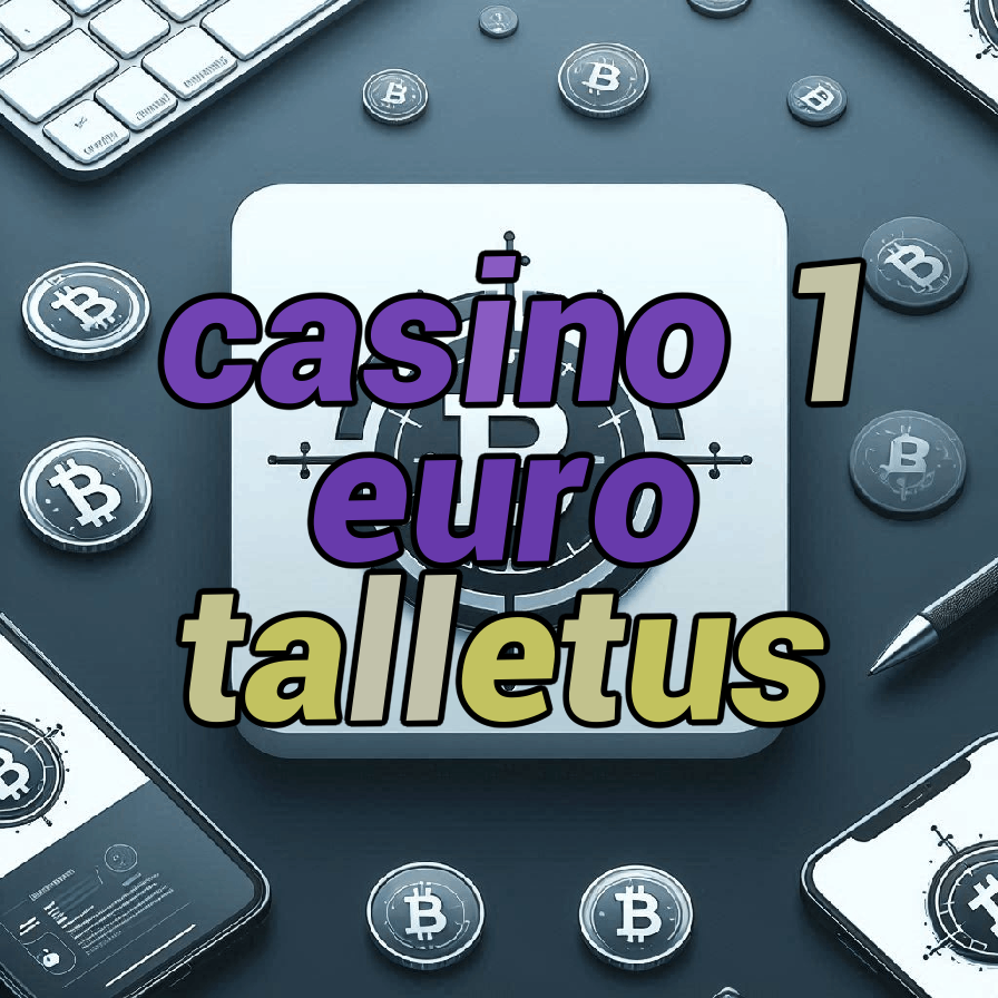 casino 1 euro talletus